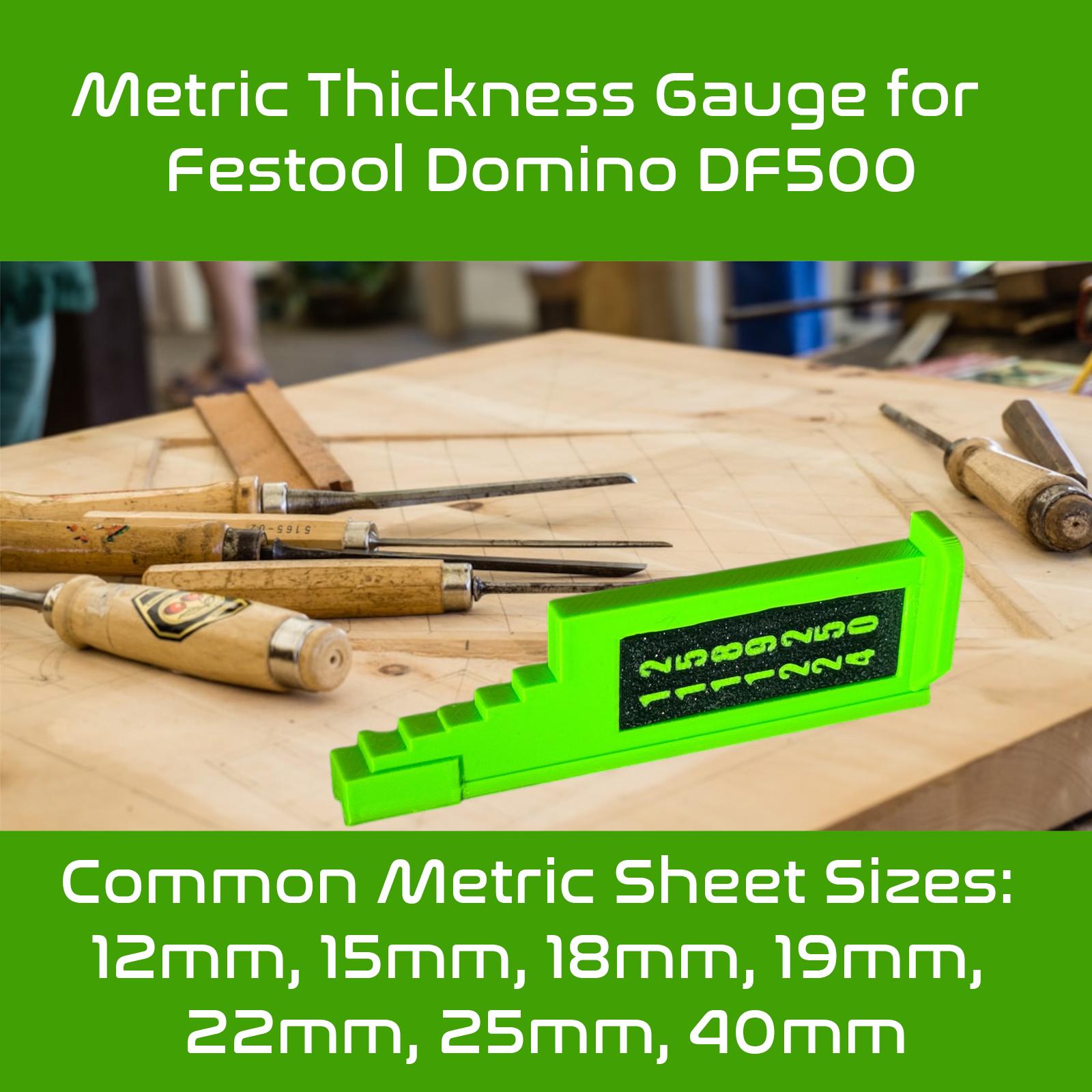 Metric Thickness Gauge for the Festool Domino DF500 | Common Metric Sheets UK EU